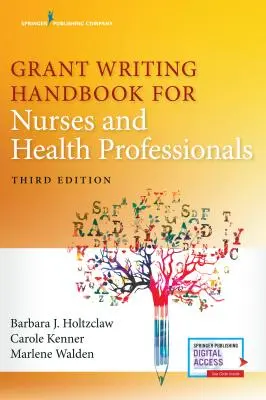 Manual de redacción de subvenciones para enfermeras y profesionales de la salud - Grant Writing Handbook for Nurses and Health Professionals