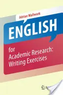 Inglés para la investigación académica: Ejercicios de escritura - English for Academic Research: Writing Exercises