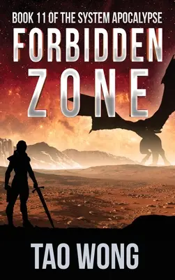 Zona Prohibida: Un LitRPG de Space Opera y Post-Apocalíptico - Forbidden Zone: A Space Opera, Post-Apocalyptic LitRPG