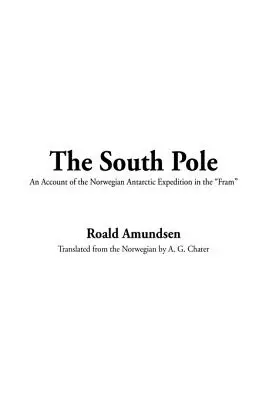 El Polo Sur - The South Pole