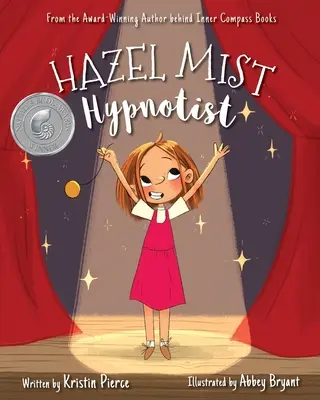 Hazel Mist, Hipnotizadora - Hazel Mist, Hypnotist