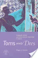 Toms and Dees: Identidad transgénero y relaciones homosexuales femeninas en Tailandia - Toms and Dees: Transgender Identity and Female Same-Sex Relationships in Thailand