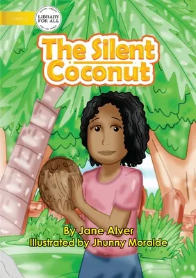 El coco silencioso - The Silent Coconut