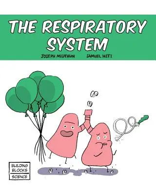 El sistema respiratorio - The Respiratory System