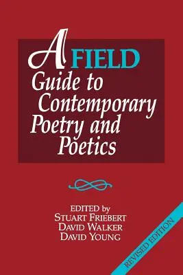 Guía FIELD de poesía y poética contemporáneas - A FIELD Guide to Contemporary Poetry and Poetics