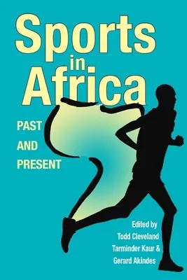 El deporte en África, pasado y presente - Sports in Africa, Past and Present