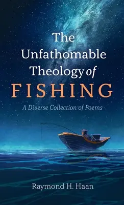 La insondable teología de la pesca - The Unfathomable Theology of Fishing