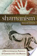 Chamanismo: Un paradigma biopsicosocial de la conciencia y la curación - Shamanism: A Biopsychosocial Paradigm of Consciousness and Healing