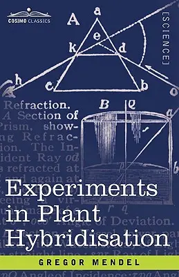 Experimentos de hibridación de plantas - Experiments in Plant Hybridisation