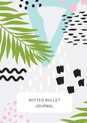 Diseño tropical con anotación en la parte inferior - Bullet Journal punteado: A5 mediano - 5.83X8.27 - Tropical Design with Bottom Callout - Dotted Bullet Journal: Medium A5 - 5.83X8.27