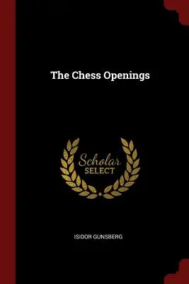 Las aperturas de ajedrez - The Chess Openings