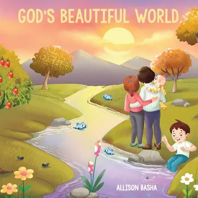 El hermoso mundo de Dios - God's Beautiful World