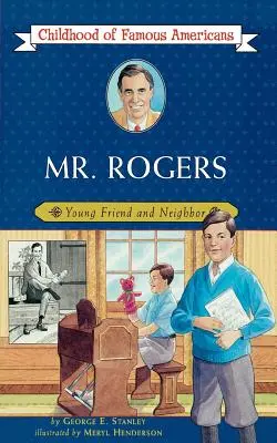 El Sr. Rogers Joven amigo y vecino - Mr. Rogers: Young Friend and Neighbor