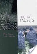 ¿De qué color es lo sagrado? - What Color Is the Sacred?