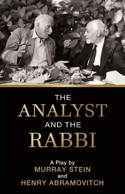 El Analista y el Rabino: Una obra de teatro - The Analyst and the Rabbi: A Play