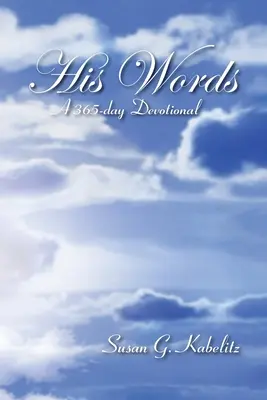 Sus palabras: Un devocionario de 365 días - His Words: A 365-day Devotional