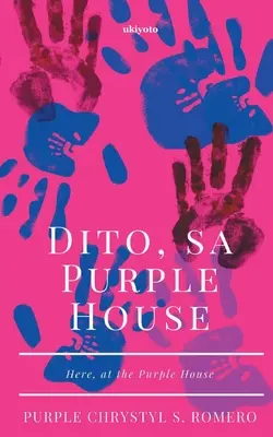 Dito, la casa púrpura - Dito, sa Purple House