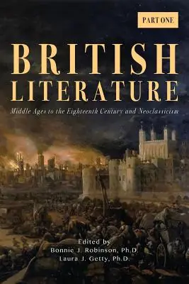 Literatura británica: De la Edad Media al siglo XVIII y el Neoclasicismo - Primera parte - British Literature: Middle Ages to the Eighteenth Century and Neoclassicism - Part One