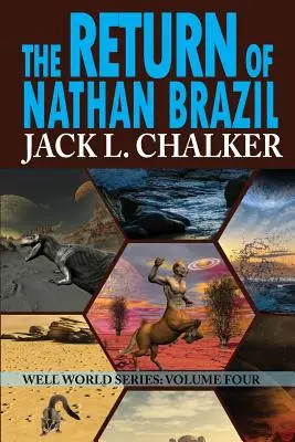 El regreso de Nathan Brazil (Saga del Mundo del Pozo: Volumen 4) - The Return of Nathan Brazil (Well World Saga: Volume 4)