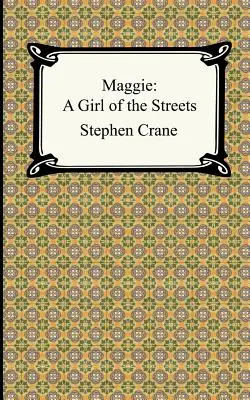 Maggie: una chica de la calle - Maggie: A Girl of the Streets