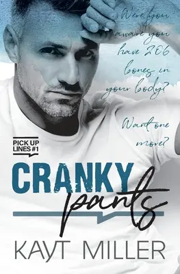 Cranky Pants: Pick-up Lines Libro 1 - Cranky Pants: Pick-up Lines Book 1