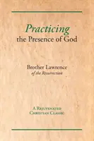 La práctica de la presencia de Dios - Practicing the Presence of God