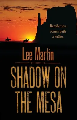 Sombra en la Mesa - Shadow on the Mesa