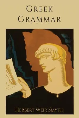 Gramática griega [Edición revisada] - Greek Grammar [Revised Edition]