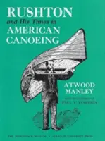 Rushton y su época en el piragüismo americano - Rushton and His Times in American Canoeing