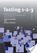 Pruebas 1 - 2 - 3: Diseño experimental con aplicaciones en marketing y operaciones de servicios - Testing 1 - 2 - 3: Experimental Design with Applications in Marketing and Service Operations