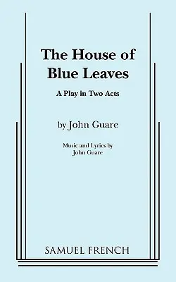 La casa de las hojas azules - The House of Blue Leaves