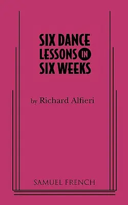 Seis lecciones de baile en seis semanas - Six Dance Lessons in Six Weeks