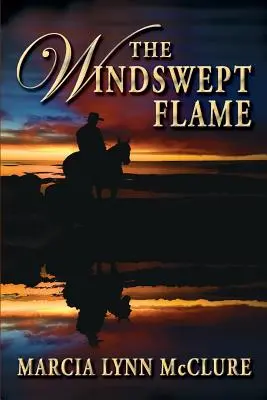 La llama barrida por el viento - The Windswept Flame