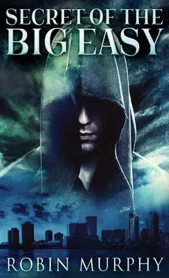 El secreto de Big Easy - Secret Of The Big Easy