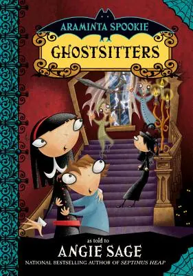 Araminta Spookie 5: Fantasmagóricos - Araminta Spookie 5: Ghostsitters