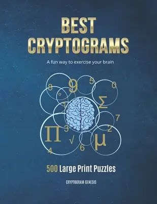 Los Mejores Criptogramas: Cryptograms Puzzle, Cryptoquote Puzzles, Cryptograms Books, Cryptograms Puzzle Books - Best Cryptograms: Cryptograms Puzzle, Cryptoquote Puzzles, Cryptograms Books, Cryptograms Puzzle Books