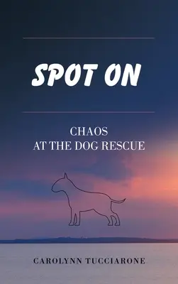 Spot On: Caos en el rescate de perros - Spot On: Chaos at the Dog Rescue