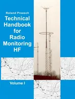 Technical Handbook for Radio Monitoring HF Volumen I: Edición 2019 - Technical Handbook for Radio Monitoring HF Volume I: Edition 2019