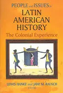 Personajes y temas de la historia latinoamericana Vol I - People and Issues in Latin American History Vol I