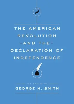 La Revolución Americana y la Declaración de Independencia - The American Revolution and the Declaration of Independence