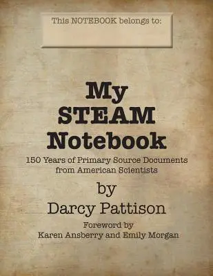 Mi cuaderno STEAM: Ayudar a los niños a escribir sobre sus observaciones - My STEAM Notebook: Helping Kids Write About Their Observations