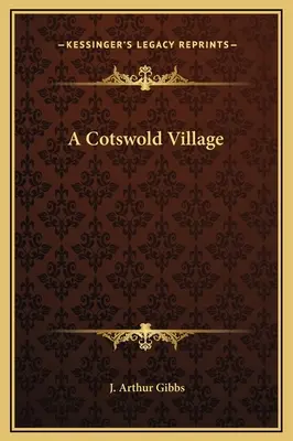 Un pueblo de Cotswold - A Cotswold Village