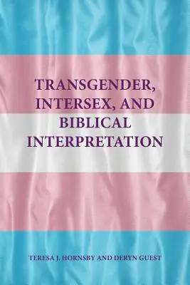 Transgénero, intersexualidad e interpretación bíblica - Transgender, Intersex, and Biblical Interpretation