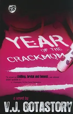 Year of the Crackmom (The Cartel Publications Presents) - Year of the Crackmom (the Cartel Publications Presents)