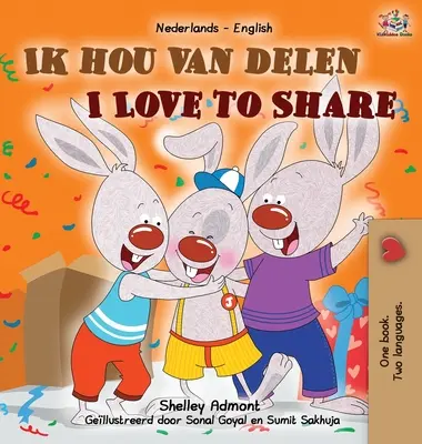 I Love to Share (Libro Infantil Bilingüe Holandés Inglés) - I Love to Share (Dutch English Bilingual Children's Book)