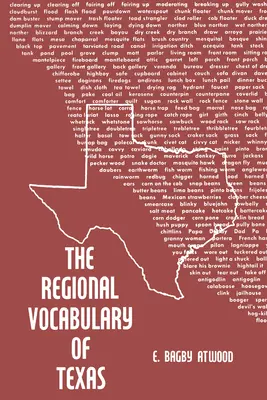 El vocabulario regional de Texas - The Regional Vocabulary of Texas
