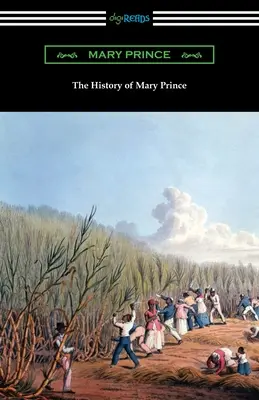 La historia de Mary Prince - The History of Mary Prince