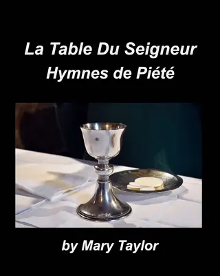 La Table Du Seigneur Hymnes de Pit