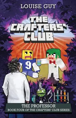 El Profesor: Libro Cuatro de la Serie El Club de los Artesanos - The Professor: Book Four of The Crafters' Club Series