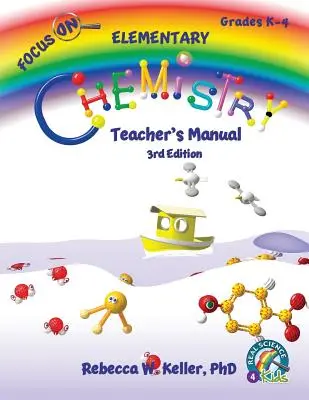 Focus On Elementary Chemistry Manual del Profesor 3ª Edición - Focus On Elementary Chemistry Teacher's Manual 3rd Edition